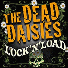 The Dead Daisies : Lock 'N' Load
